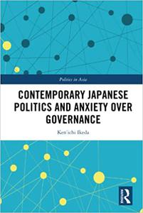 Contemporary Japanese Politics and Anxiety Over Governance