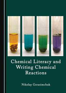 Chemical Literacy and Writing Chemical Reactions