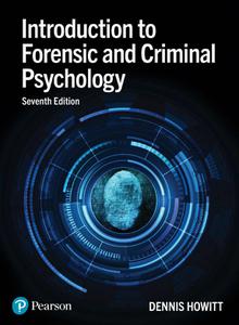 Introduction to Forensic and Criminal Psychology, 7th Edition