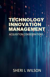 Technology Innovation Management Acquisition Considerations
