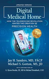 Digital Medical Home How the Telemedicine Revolution Ignited the Creation of Precision Health