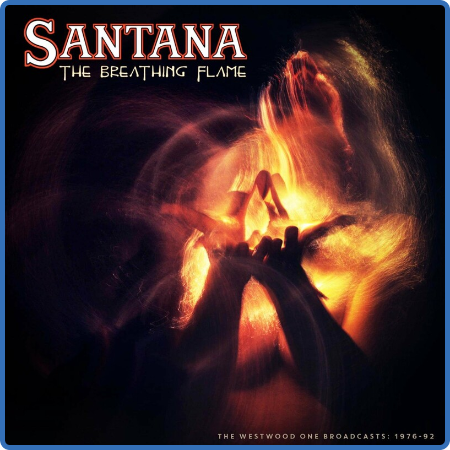 Santana - The Breathing Flame (Live) (2022) FLAC