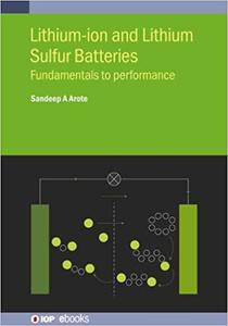 Lithium-ion and Lithium-Sulfur Batteries
