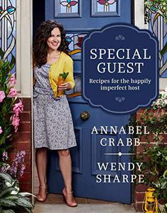 Special Guest Recipes for the happily imperfect host