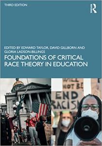Foundations of Critical Race Theory in Education Ed 3