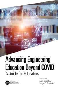 Advancing Engineering Education Beyond COVID A Guide for Educators
