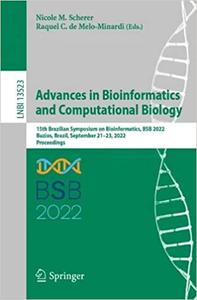 Advances in Bioinformatics and Computational Biology 15th Brazilian Symposium on Bioinformatics, BSB 2022, Buzios, Braz