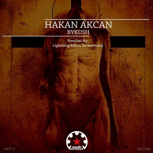 Hakan Akcan - ByKush, Pt. 3 (2022)
