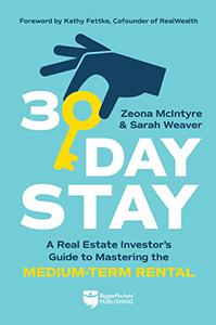 30-Day Stay A Real Estate Investor's Guide to Mastering the Medium-Term Rental
