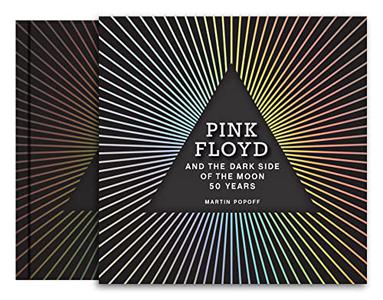Pink Floyd and The Dark Side of the Moon 50 Years