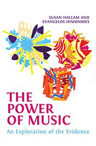 The Power of Music An Exploration of the Evidence