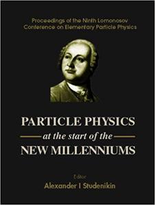 Particle Physics at the Start of the New Millenniums