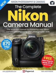 The Complete Nikon Camera Manual - December 2022