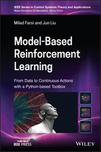 Model-Based Reinforcement Learning From Data to Continuous Actions with a Python-based Toolbox