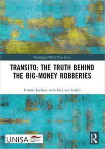 Transito The Truth behind the Big-Money Robberies