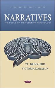 Narratives The Focus of 21st Century Psychology
