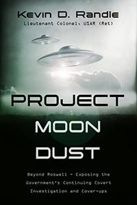 Project Moon Dust Beyond Roswell