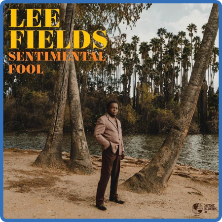 Lee Fields - Sentimental Fool (2022) [16Bit-44 1kHz] FLAC