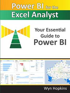 Power BI for the Excel Analyst Your Essential Guide to Power BI (True PDF)