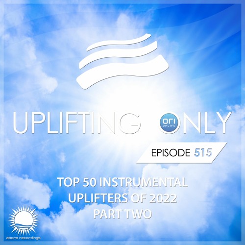 Ori Uplift - Uplifting Only 515 (2022-12-22)