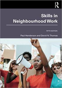 Skills in Neighbourhood Work Ed 5