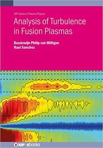 Analysis of Turbulence in Fusion Plasmas (Plasma Physics)