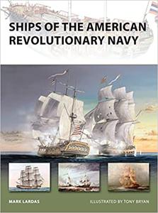 Ships of the American Revolutionary Navy (New Vanguard)