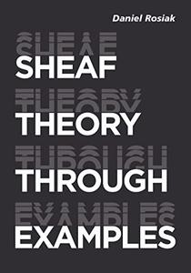 Sheaf Theory through Examples (The MIT Press)