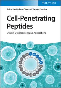 Cell-Penetrating Peptides Design, Development and Applications