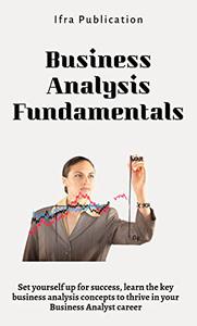 Business Analysis Fundamentals