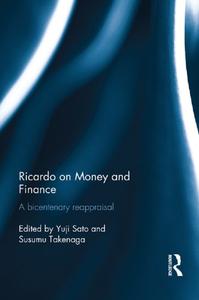 Ricardo on Money and Finance A Bicentenary Reappraisal