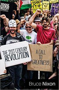 The 21st Century Revolution A Call to Greatness