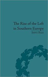 The Rise of the Left in Southern Europe Anglo-American Responses