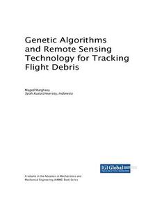 Genetic Algorithms and Remote Sensing Technology for Tracking Flight Debris