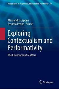 Exploring Contextualism and Performativity The Environment Matters