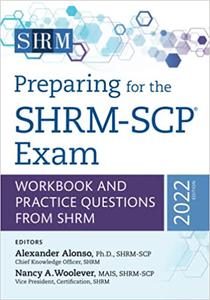 Preparing for the SHRM-SCP® Exam Workbook and Practice Questions from SHRM, 2022 Edition