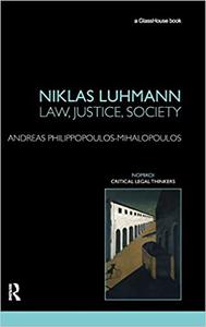 Niklas Luhmann Law, Justice, Society