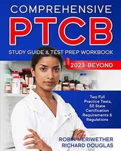 Comprehensive PTCB Study Guide & Test Prep Workbook