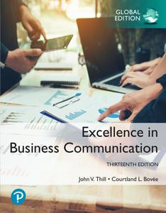 Excellence In Business Communication, 13th Edition, Global Edition