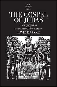 The Gospel of Judas A New Translation with Introduction and Commentary