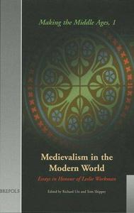 Medievalism in the Modern World Essays in Honour of Leslie Workman