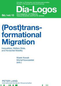 (Post)transformational Migration Inequalities, Welfare State, and Horizontal Mobility