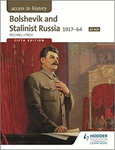Bolshevik & Stalinist Russia 1917-64