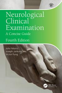 Neurological Clinical Examination A Concise Guide, 4th Edition