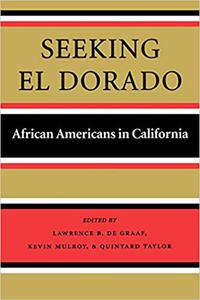 Seeking El Dorado African Americans in California
