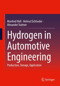 Hydrogen in Automotive Engineering Production, Storage, Application