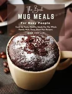 The Best Mug Meals for Busy People Make