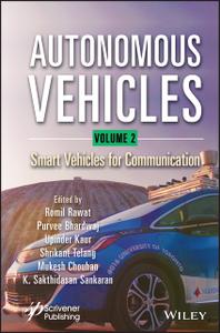 Autonomous Vehicles Smart Vehicles for Communication, Volume 2