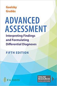 Advanced Assessment Interpreting Findings and Formulating Differential Diagnoses, 5th Edition