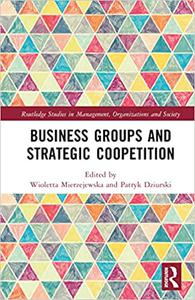 Business Groups and Strategic Coopetition